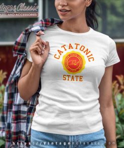 Catatonic State Funny College Women TShirt