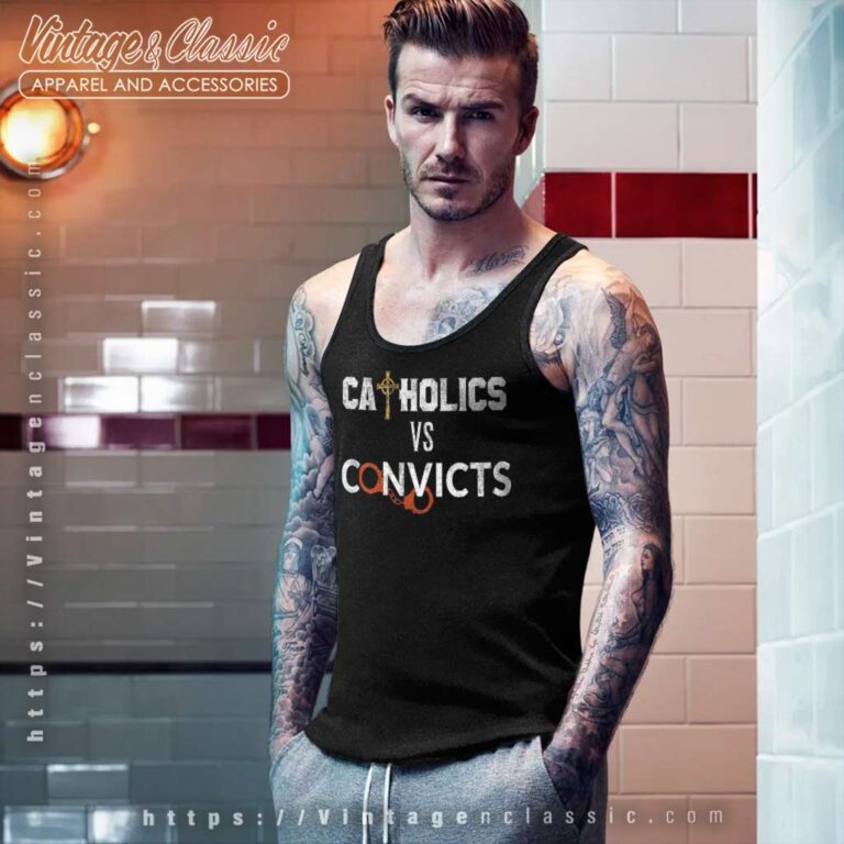 Catholics Vs Convicts Shirt Football 1988 Tank Top Racerback Catholics Vs Convicts Shirt Football 1988 Tank Top Racerback