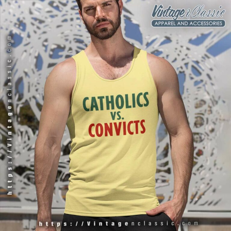 Catholics Vs Convicts Tank Top Racerback Catholics Vs Convicts Tank Top Racerback