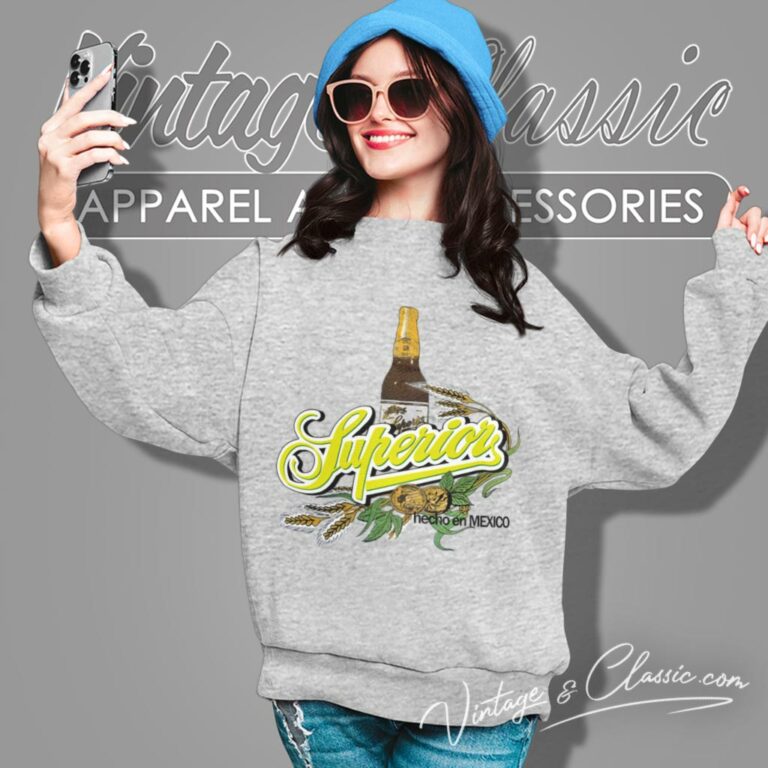 Cerveza Superior Mexican Beer Sweatshirt Cerveza Superior Mexican Beer Sweatshirt