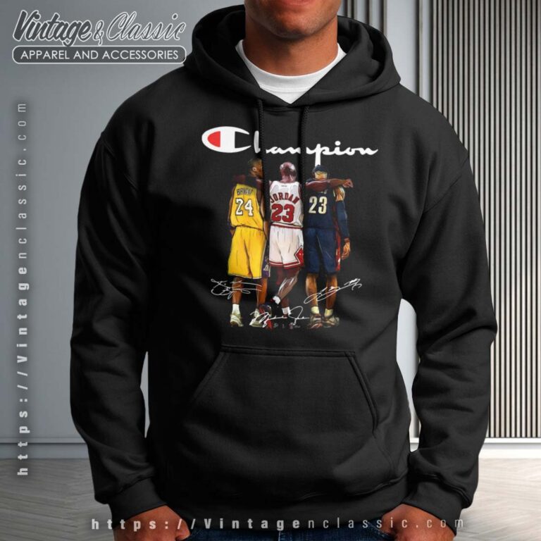 Champion LeBron James Kobe Bryant Michael Jordan Signatures Hoodie Champion LeBron James Kobe Bryant Michael Jordan Signatures Hoodie