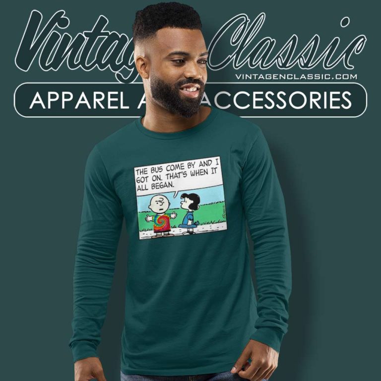 Charlie Brown And Lucy Shirt The Bus Came By And I Got On Long Sleeve Tee Charlie Brown And Lucy Shirt The Bus Came By And I Got On Long Sleeve Tee