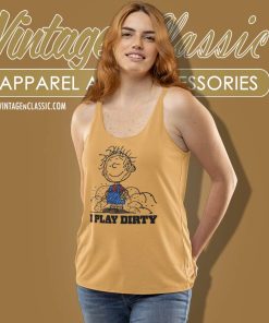 Charlie Brown Shirt I Play Dirty Tank Top Racerback