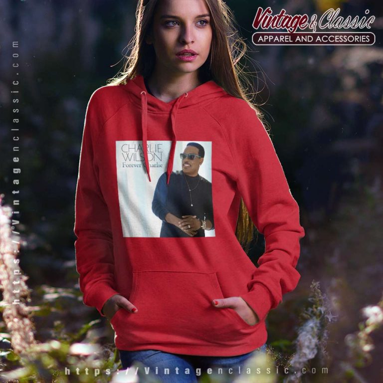 Charlie Wilson Album Forever Charlie Hoodie Charlie Wilson Album Forever Charlie Hoodie