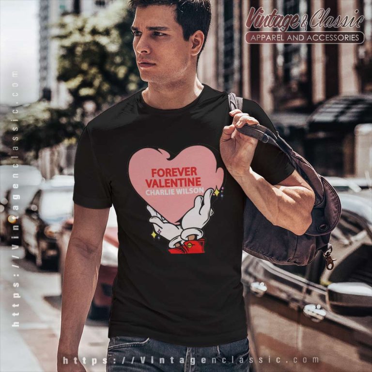 Charlie Wilson Forever Valentine T Shirt Charlie Wilson Forever Valentine T Shirt