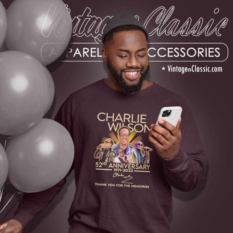 Charlie Wilson Shirt 52nd Anniversary 19712 2023 Thank You For The Memories Signatures Sweatshirt Charlie Wilson Shirt 52nd Anniversary 19712 2023 Thank You For The Memories Signatures Sweatshirt