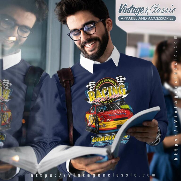 Charlotte Motor Speedway Nascar Racing 500 Miles Sweatshirt Charlotte Motor Speedway Nascar Racing 500 Miles Sweatshirt