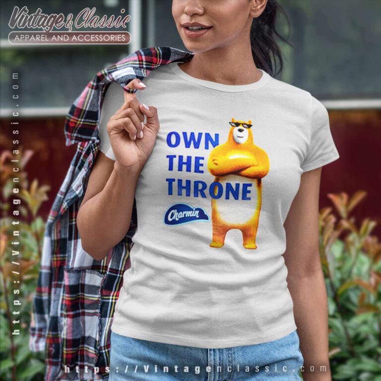 Charmin Bear Hoodie Own The Throne Comfort Colors Women TShirt Charmin Bear Hoodie Own The Throne Comfort Colors Women TShirt