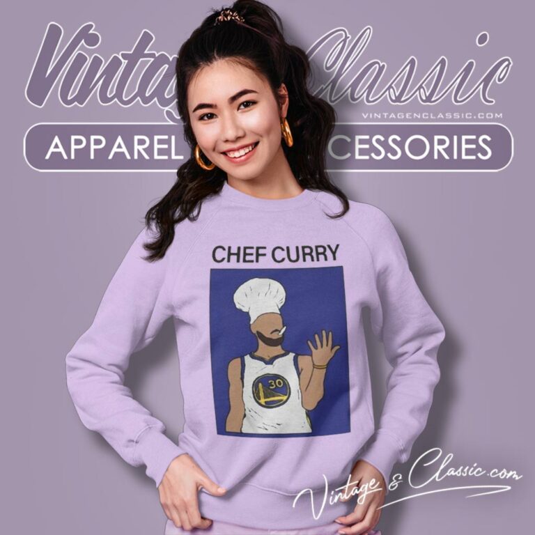 Chef Steph Curry Golden State Warriors Sweatshirt Chef Steph Curry Golden State Warriors Sweatshirt