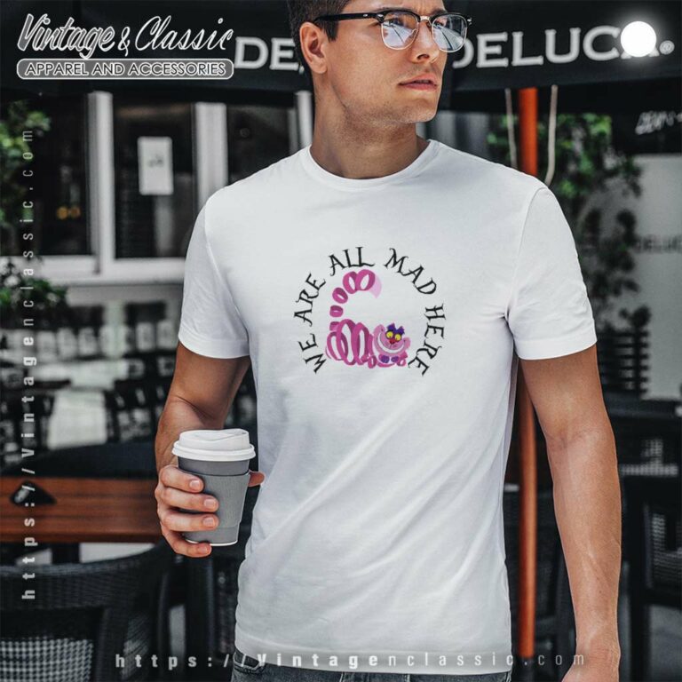 Cheshire Were All Mad Here Sweater T Shirt Cheshire Were All Mad Here Sweater T Shirt