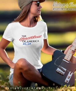 Chevrolet Chevy The Heartbeat Of America Nascar Women TShirt