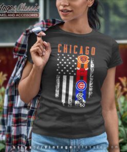 Chicago Bears Chicago Bulls Chicago Cubs And Chicago White Sox Women TShirt