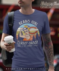 Chicago Bears Girl Classy Sassy And A Bit Smart Assy T Shirt