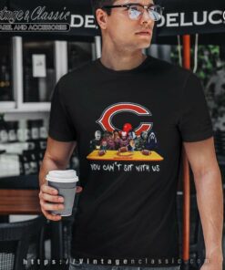 Chicago Bears Shirt Horror Movies You Cant Sit With Us 4 Chicago Bears Shirt Horror Movies You Cant Sit With Us T Shirt 1