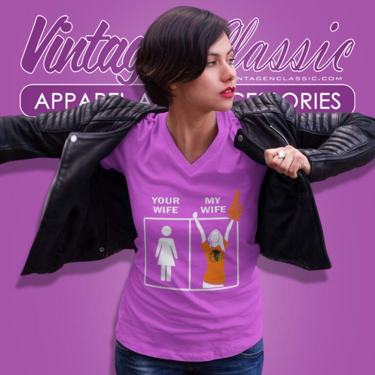 Chicago Blackhawks Your Wife My Wife V Neck TShirt Chicago Blackhawks Your Wife My Wife V Neck TShirt