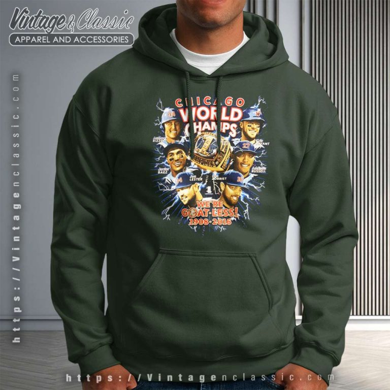Chicago Cubs World Champs 1908 2016 Hoodie Chicago Cubs World Champs 1908 2016 Hoodie
