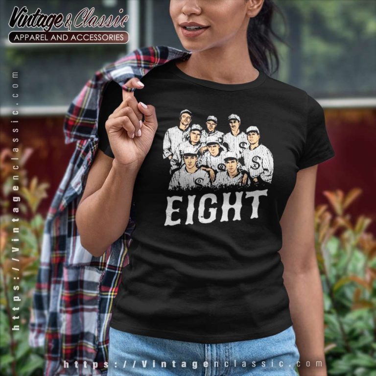 Chicago White Sox Eight Men Out Women TShirt Chicago White Sox Eight Men Out Women TShirt