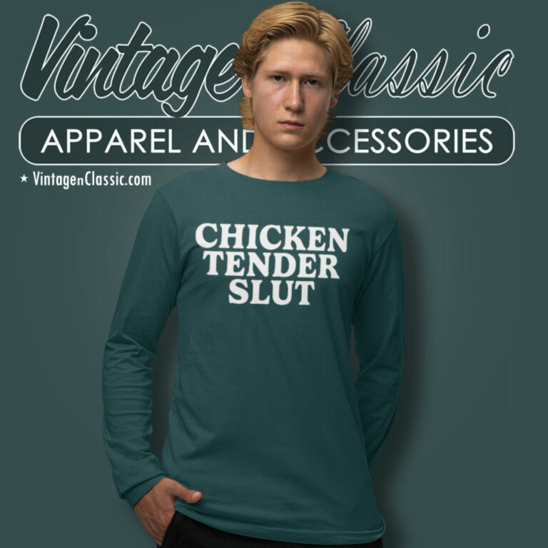Chicken Tender Slut Trending Long Sleeve Tee Chicken Tender Slut Trending Long Sleeve Tee