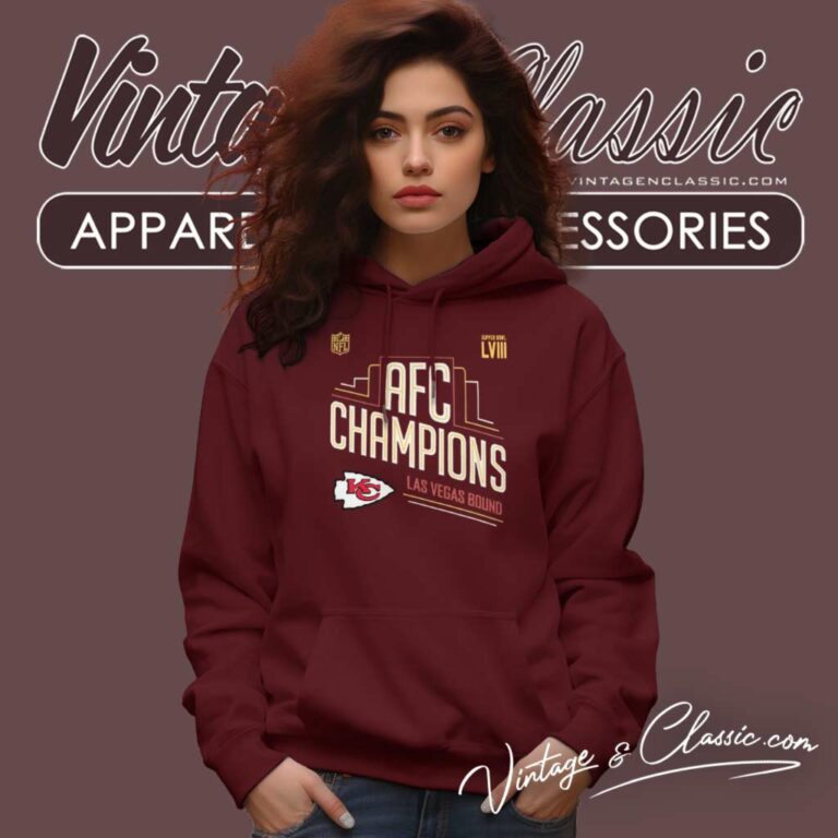 Chiefs Afc Champions Las Vegas Bound Shirt Super Bowl Lviii Hoodie Chiefs Afc Champions Las Vegas Bound Shirt Super Bowl Lviii Hoodie