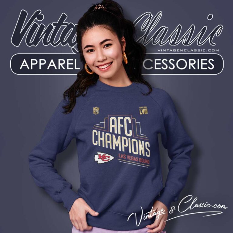 Chiefs Afc Champions Las Vegas Bound Shirt Super Bowl Lviii Sweatshirt Chiefs Afc Champions Las Vegas Bound Shirt Super Bowl Lviii Sweatshirt