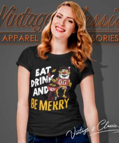 Chiefs Eat Drink And Be Merry Women TShirt