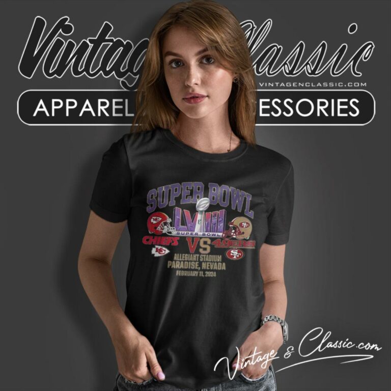 Chiefs Vs 49ers Super Bowl Lviii Allegiant Stadium 2024 Women T Shirt Chiefs Vs 49ers Super Bowl Lviii Allegiant Stadium 2024 Women T Shirt