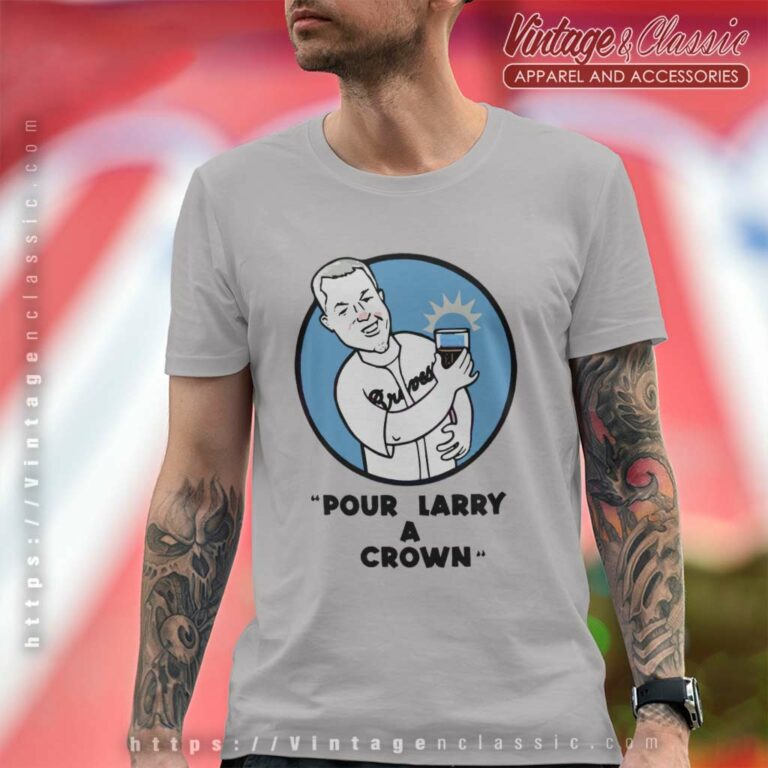 Chipper Jones Atlanta Braves Pour Larry A Crown T Shirt Chipper Jones Atlanta Braves Pour Larry A Crown T Shirt