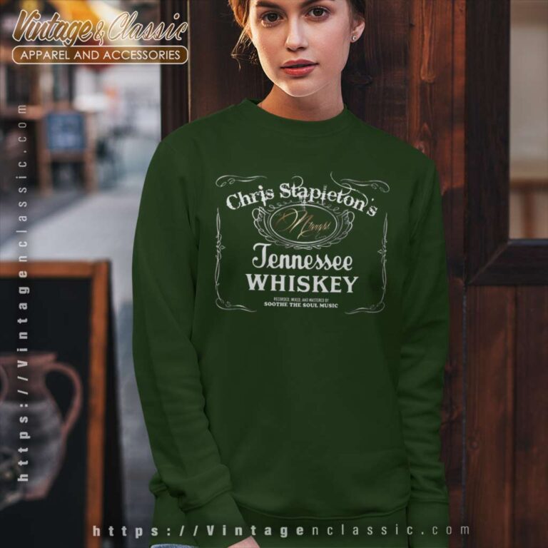 Chris Stapleton Tennessee Whiskey Sweatshirt Chris Stapleton Tennessee Whiskey Sweatshirt