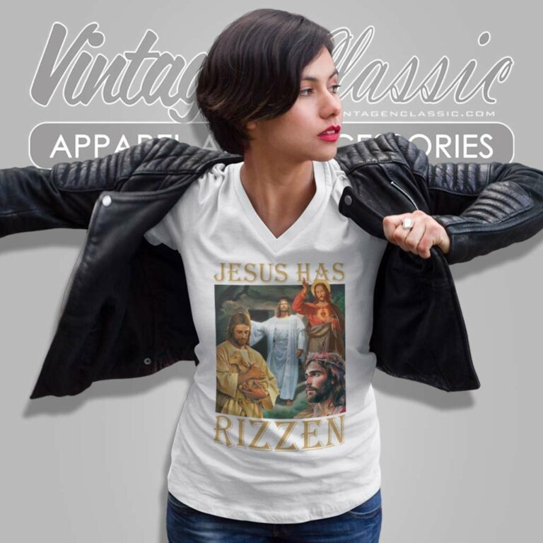 Christian Jesus Has Rizzen 2024 V Neck TShirt Christian Jesus Has Rizzen 2024 V Neck TShirt
