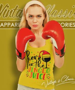 Christmas For Here For The Jingle Juice Shirt 4 Christmas For Here For The Jingle Juice Tank Top Racerback 1