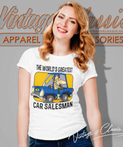 Christmas Gift Present Joke Car Salesman The Worlds Greatest Shirt 6 Christmas Gift Present Joke Car Salesman The Worlds Greatest Women T Shirt