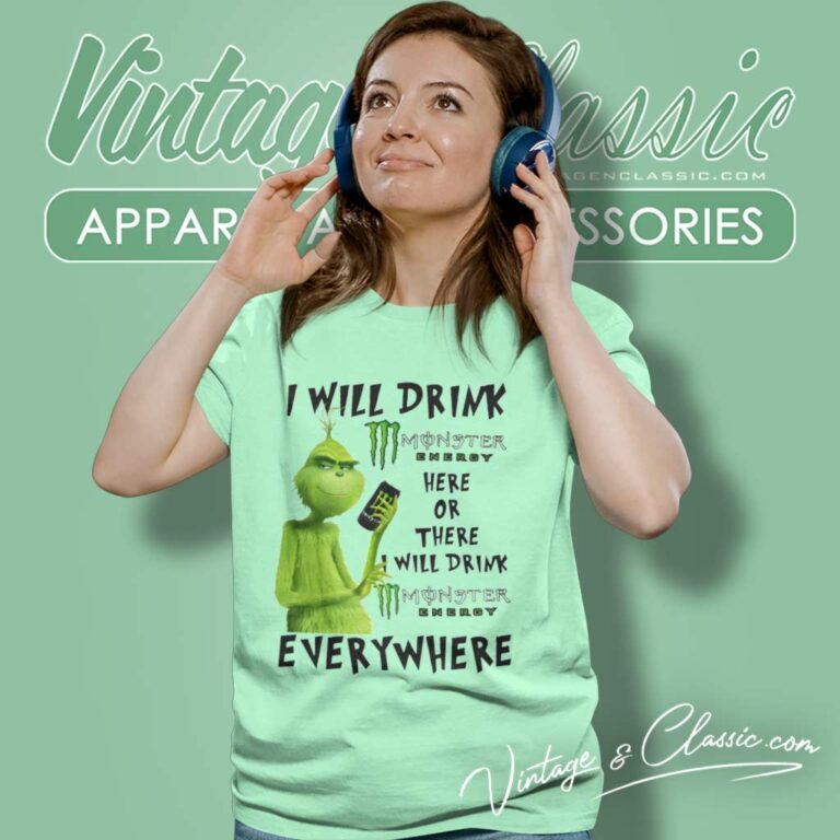 Christmas Grinch I Will Drink Monster Energy Everywhere Women TShirt 1 Christmas Grinch I Will Drink Monster Energy Everywhere Women TShirt 1
