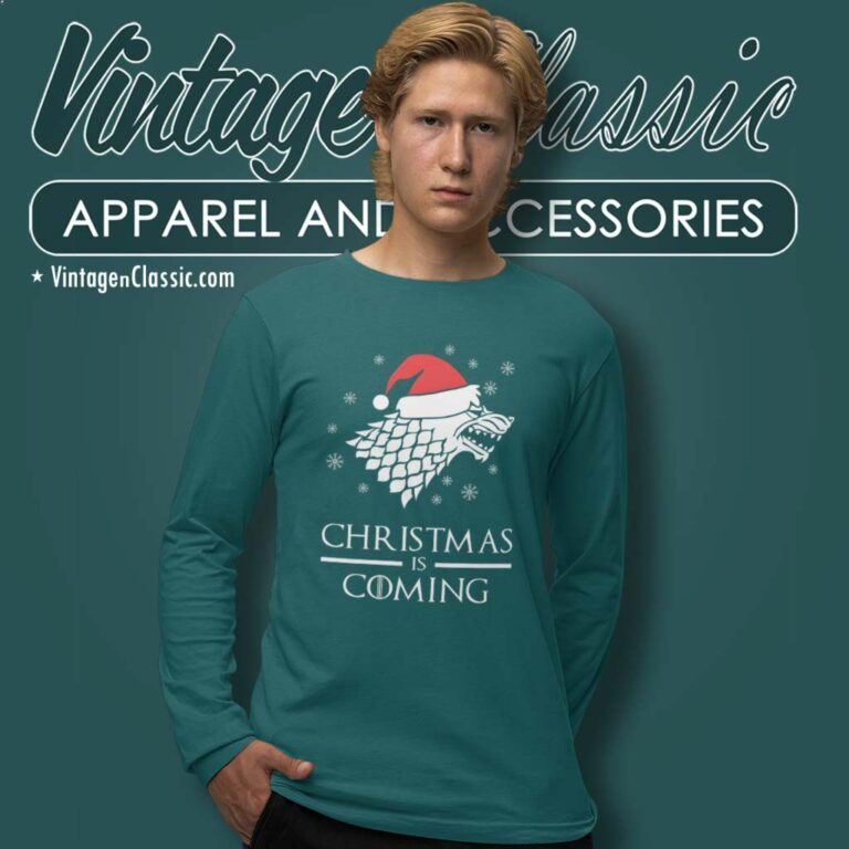 Christmas Is Coming Shirt Game Of Thrones Christmas Santa Long Sleeve Tee Christmas Is Coming Shirt Game Of Thrones Christmas Santa Long Sleeve Tee