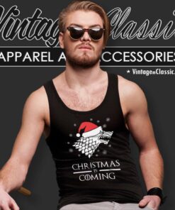 Christmas Is Coming Shirt Game Of Thrones Christmas Santa Tank Top Racerback