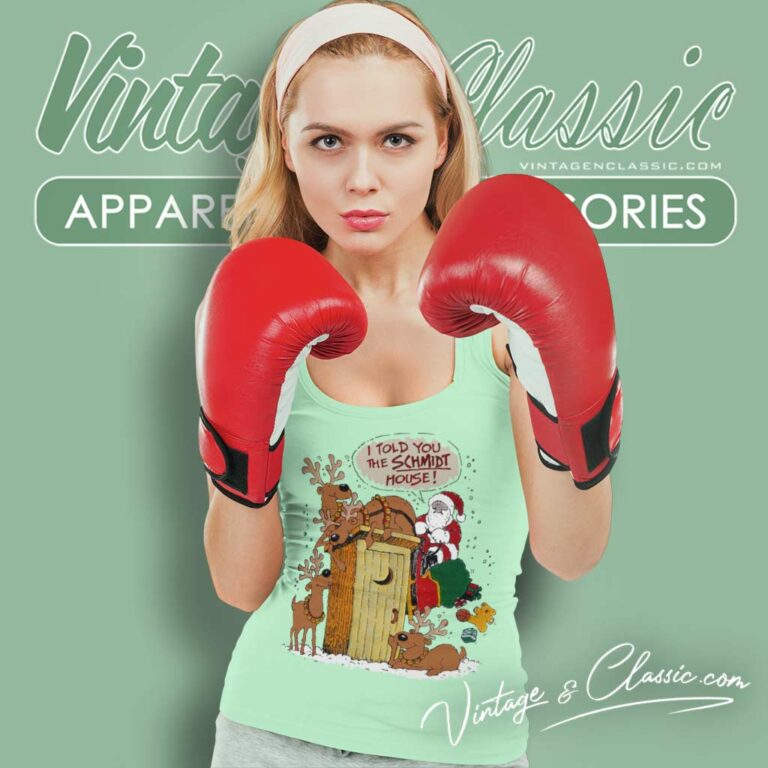 Christmas Santa Clause I Told You The Schmidt House Tank Top Racerback 1 Christmas Santa Clause I Told You The Schmidt House Tank Top Racerback 1