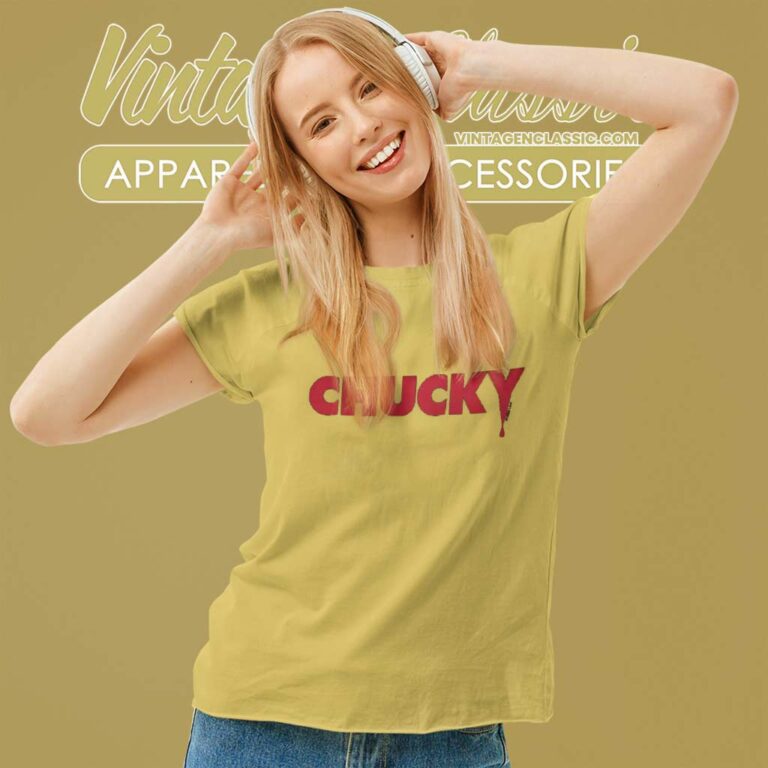 Chucky Logo Signature Shirt Women TShirt Chucky Logo Signature Shirt Women TShirt