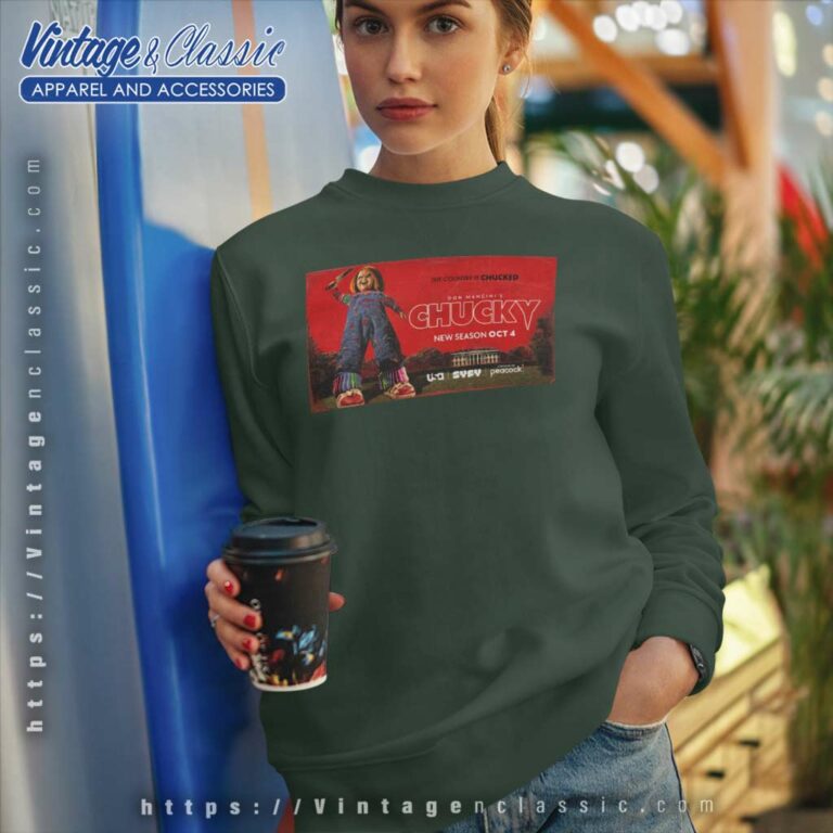 Chucky Shirt Chucky Season 3 Poster Sweatshirt Chucky Shirt Chucky Season 3 Poster Sweatshirt