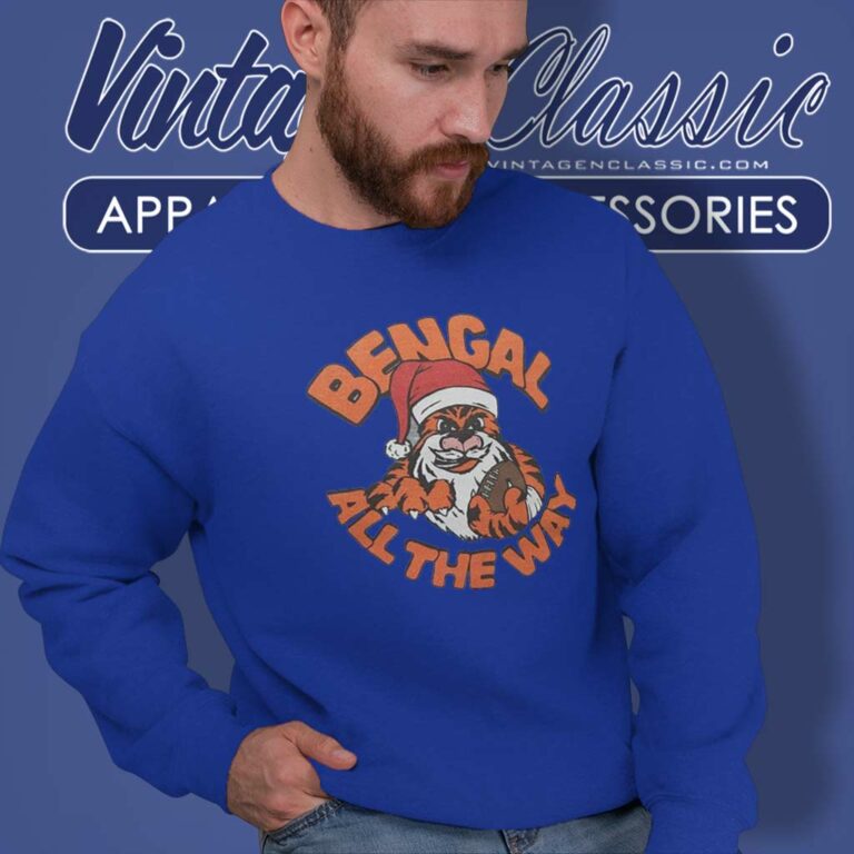 Cincinnati Bengals All The Way Christmas Sweatshirt Cincinnati Bengals All The Way Christmas Sweatshirt