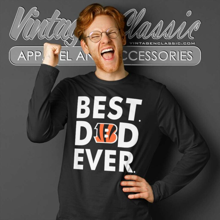 Cincinnati Bengals Best Dad Ever Long Sleeve Tee Cincinnati Bengals Best Dad Ever Long Sleeve Tee