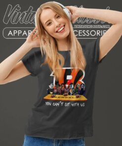 Cincinnati Bengals Shirt Horror Movies You Cant Sit With Us Women TShirt
