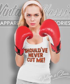 Cincinnati Bengals Should Have Never Cut Me Tank Top Racerback