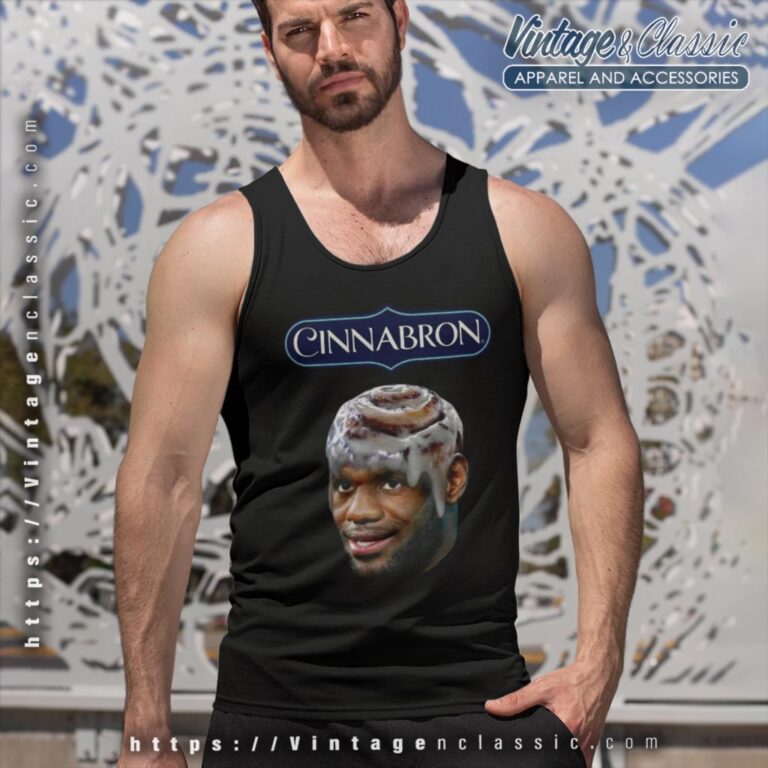 Cinnabron Lebron James Meme On Tiktok Shirt Tank Top Racerback Cinnabron Lebron James Meme On Tiktok Shirt Tank Top Racerback