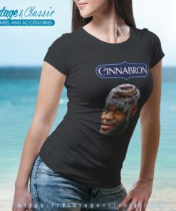 Cinnabron Lebron James Meme On Tiktok Shirt Women T Shirt