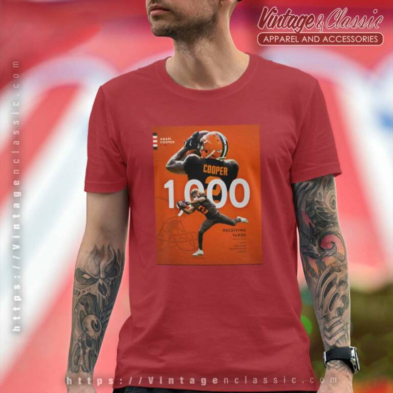 Cleveland Browns 1000 Receiving Yards Season In His Career T Shirt Cleveland Browns 1000 Receiving Yards Season In His Career T Shirt