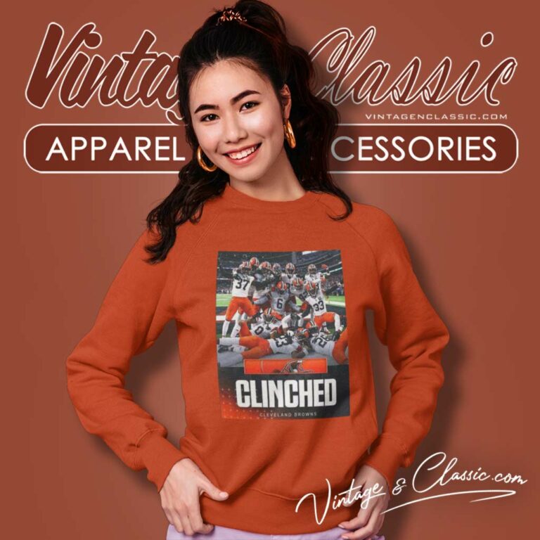 Cleveland Browns Clinched In Nfl Playoffs Sweatshirt Cleveland Browns Clinched In Nfl Playoffs Sweatshirt