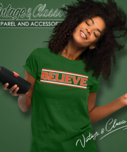 Cleveland Browns Football Believe Shirt 6 Cleveland Browns Football Believe Women T Shirt