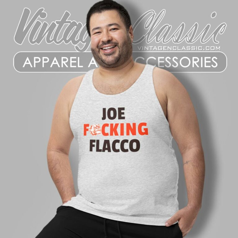 Cleveland Browns Joe Fucking Flacco Tank Top Racerback Cleveland Browns Joe Fucking Flacco Tank Top Racerback