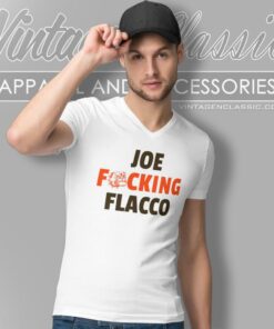 Cleveland Browns Joe Fucking Flacco V Neck TShirt