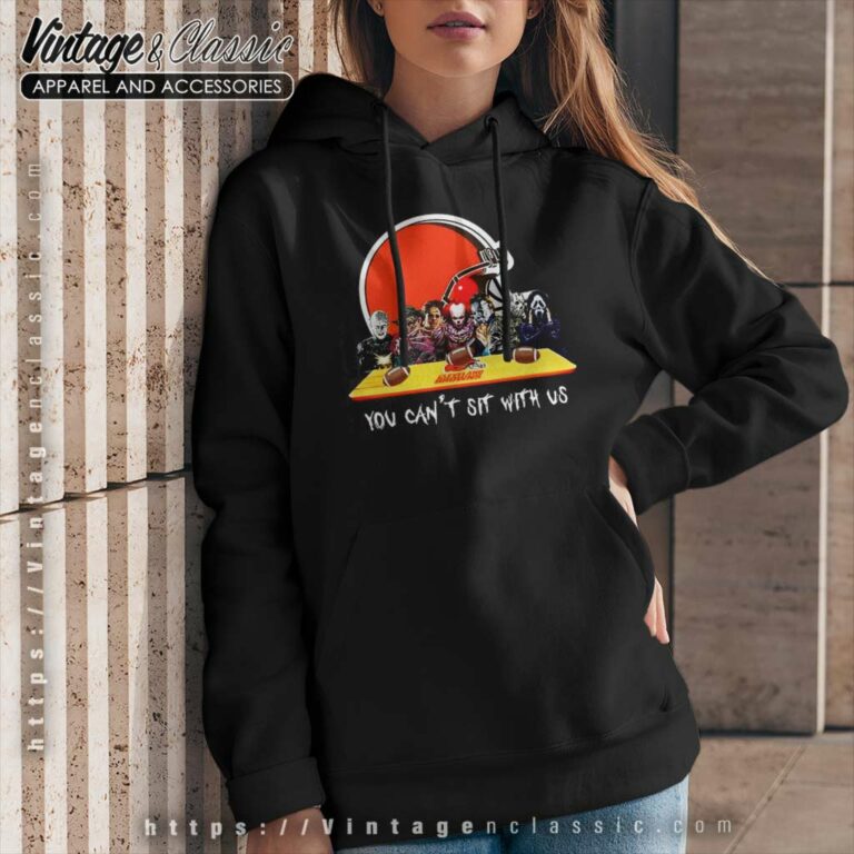 Cleveland Browns Shirt Horror Movies You Cant Sit With Us Hoodie Cleveland Browns Shirt Horror Movies You Cant Sit With Us Hoodie