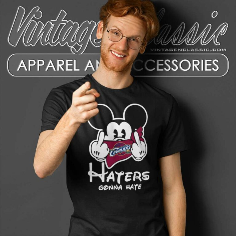 Cleveland Cavaliers Haters Gonna Hate Mickey Mouse T Shirt Cleveland Cavaliers Haters Gonna Hate Mickey Mouse T Shirt